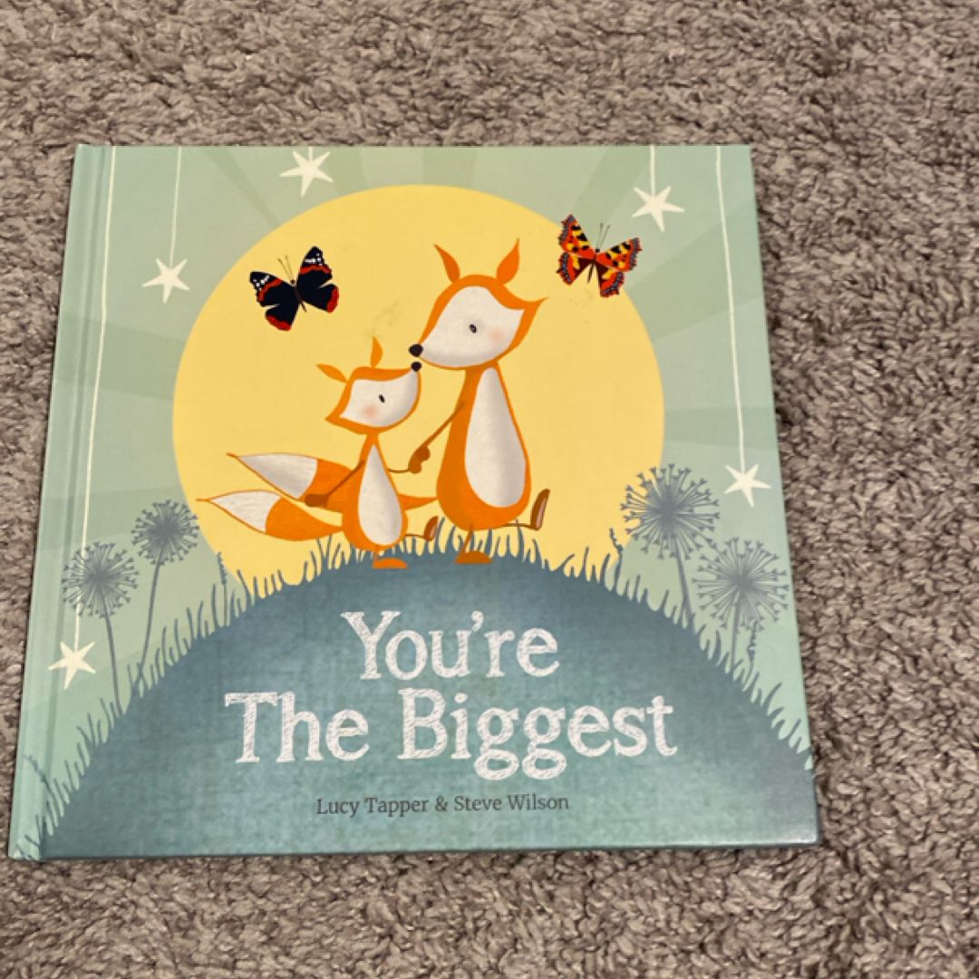 You're the Biggest