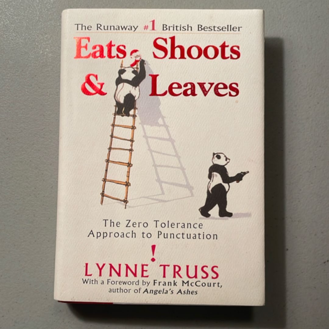 Eats, Shoots and Leaves