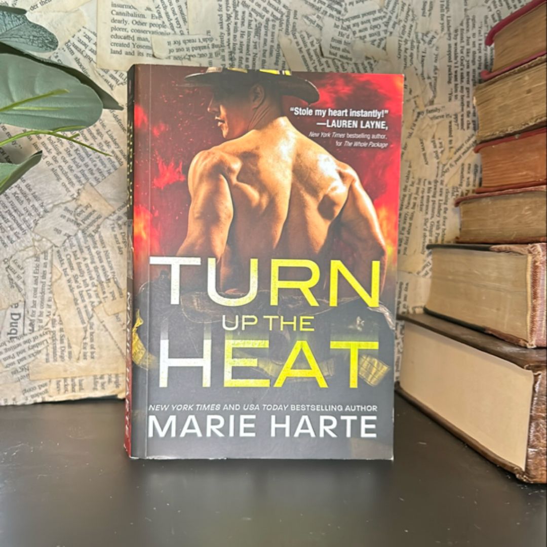Turn up the Heat