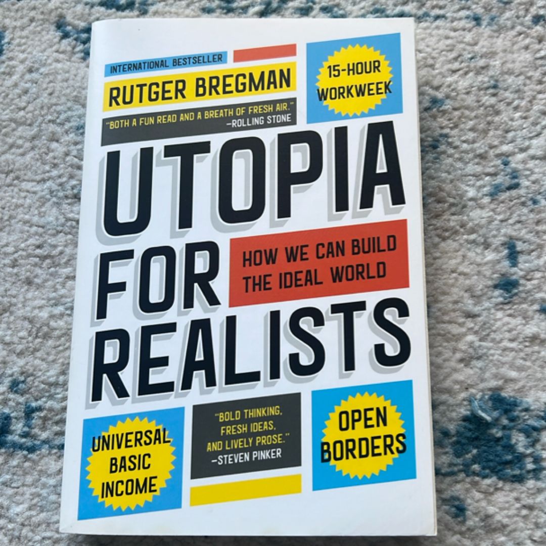 Utopia for Realists