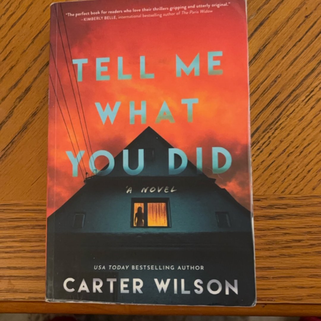 Tell Me What You Did