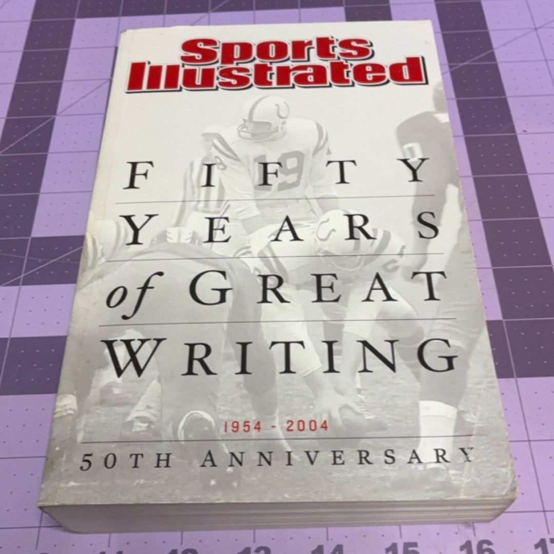 Sports Illustrated: Fifty Years of Great Writing