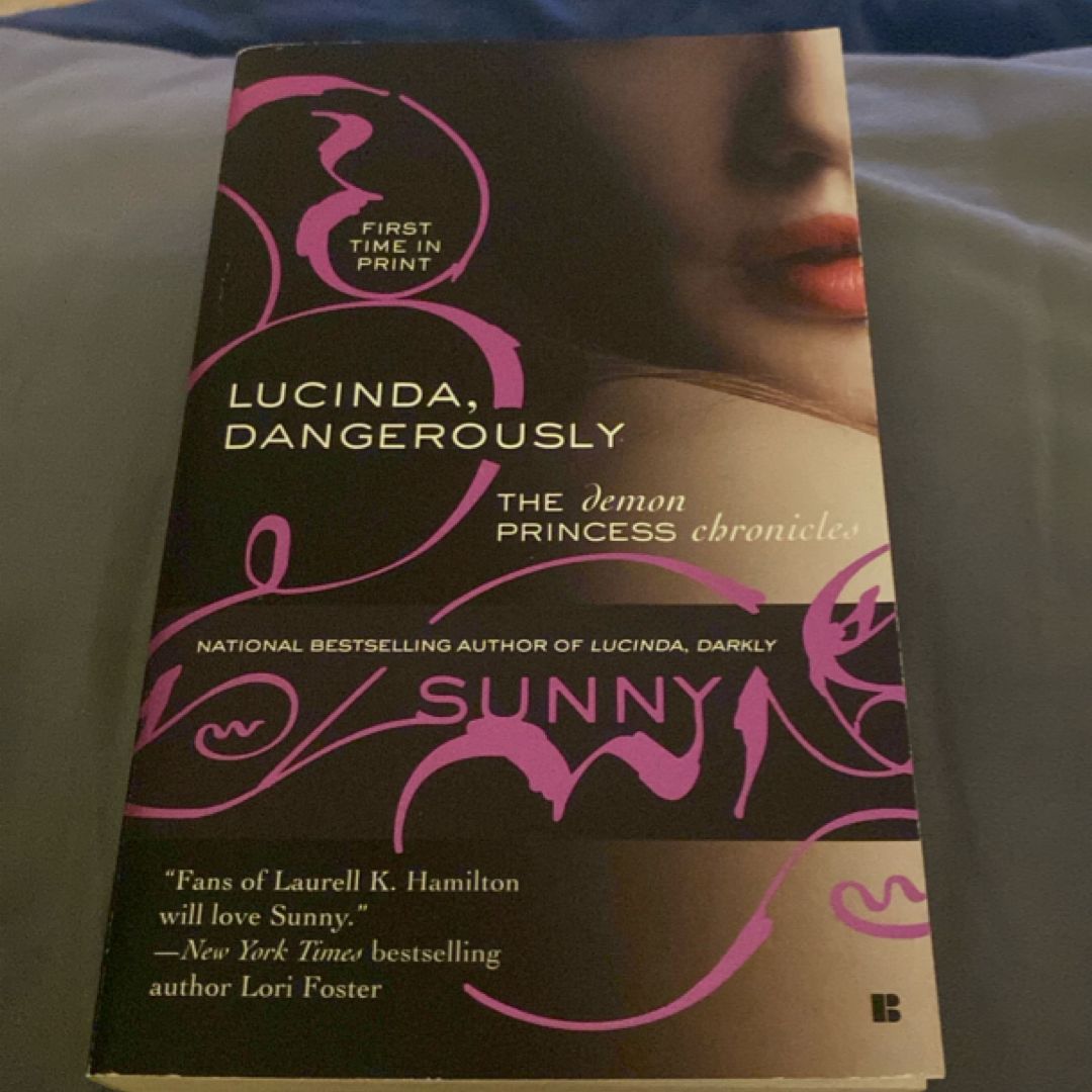 Lucinda, Dangerously