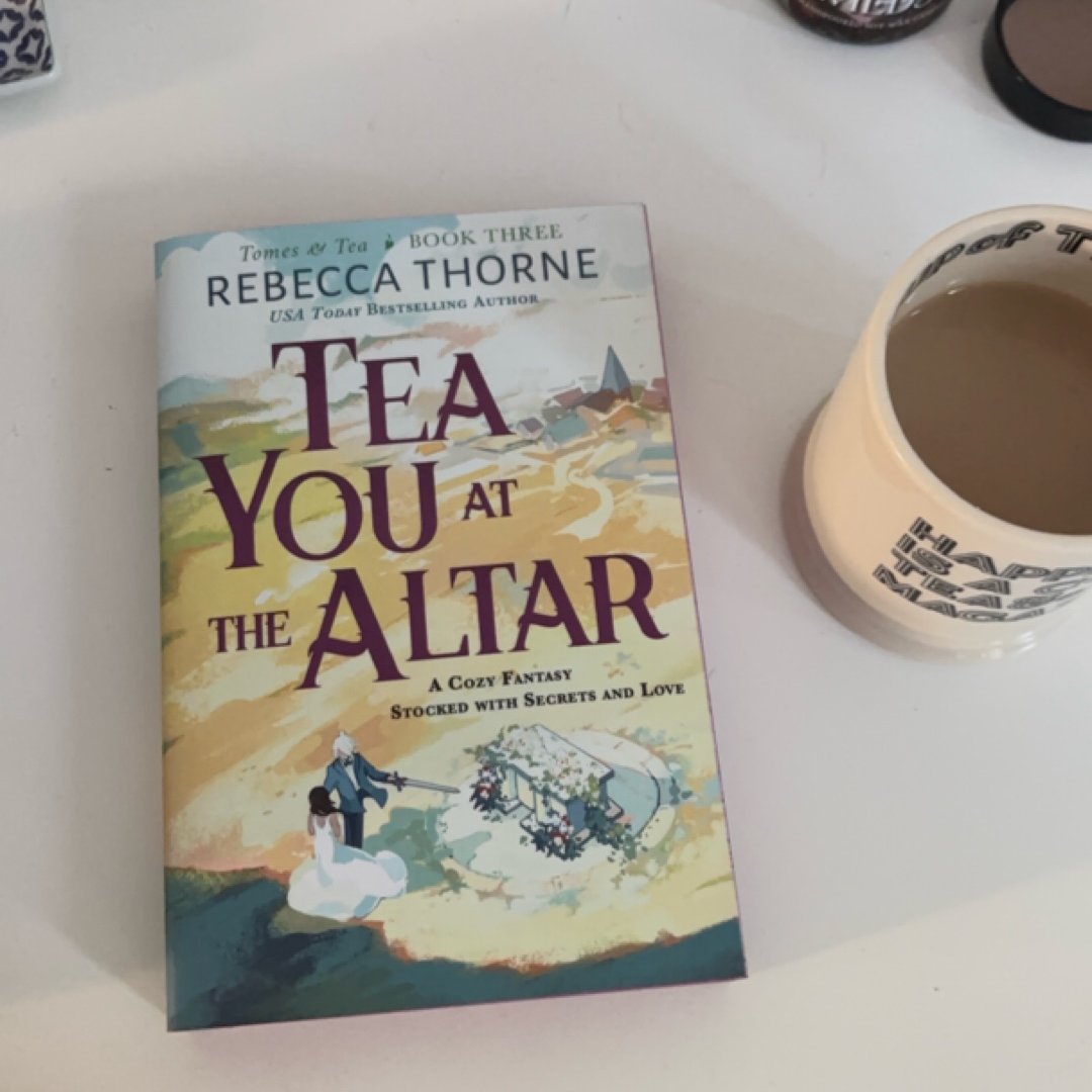 Tea You at the Altar