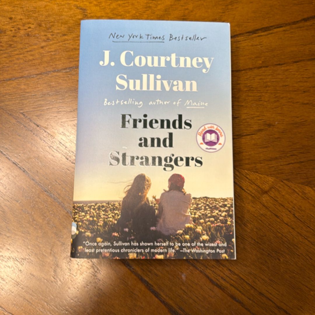 Friends and Strangers