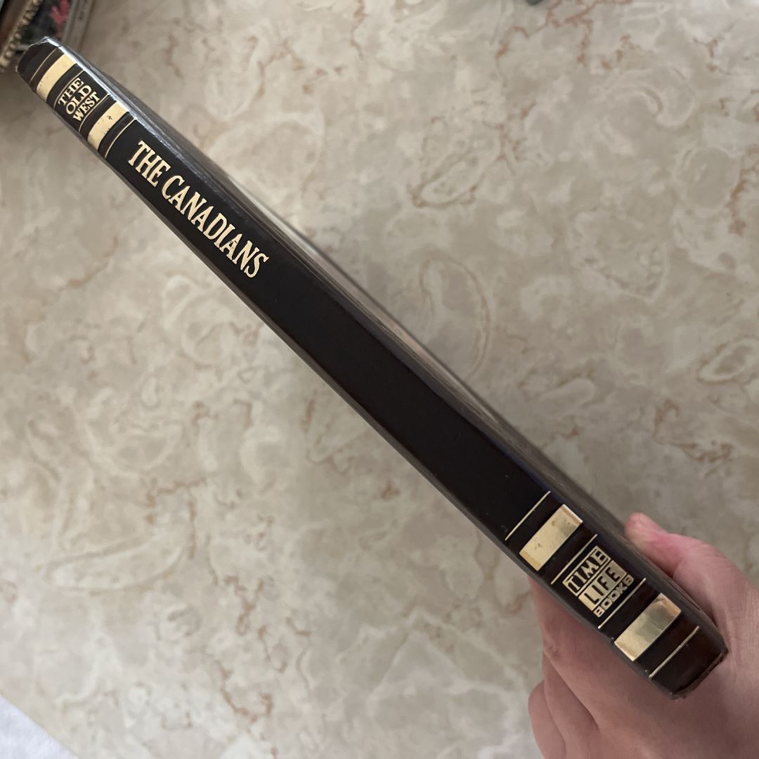 The Canadians (Time Life: The Old West)