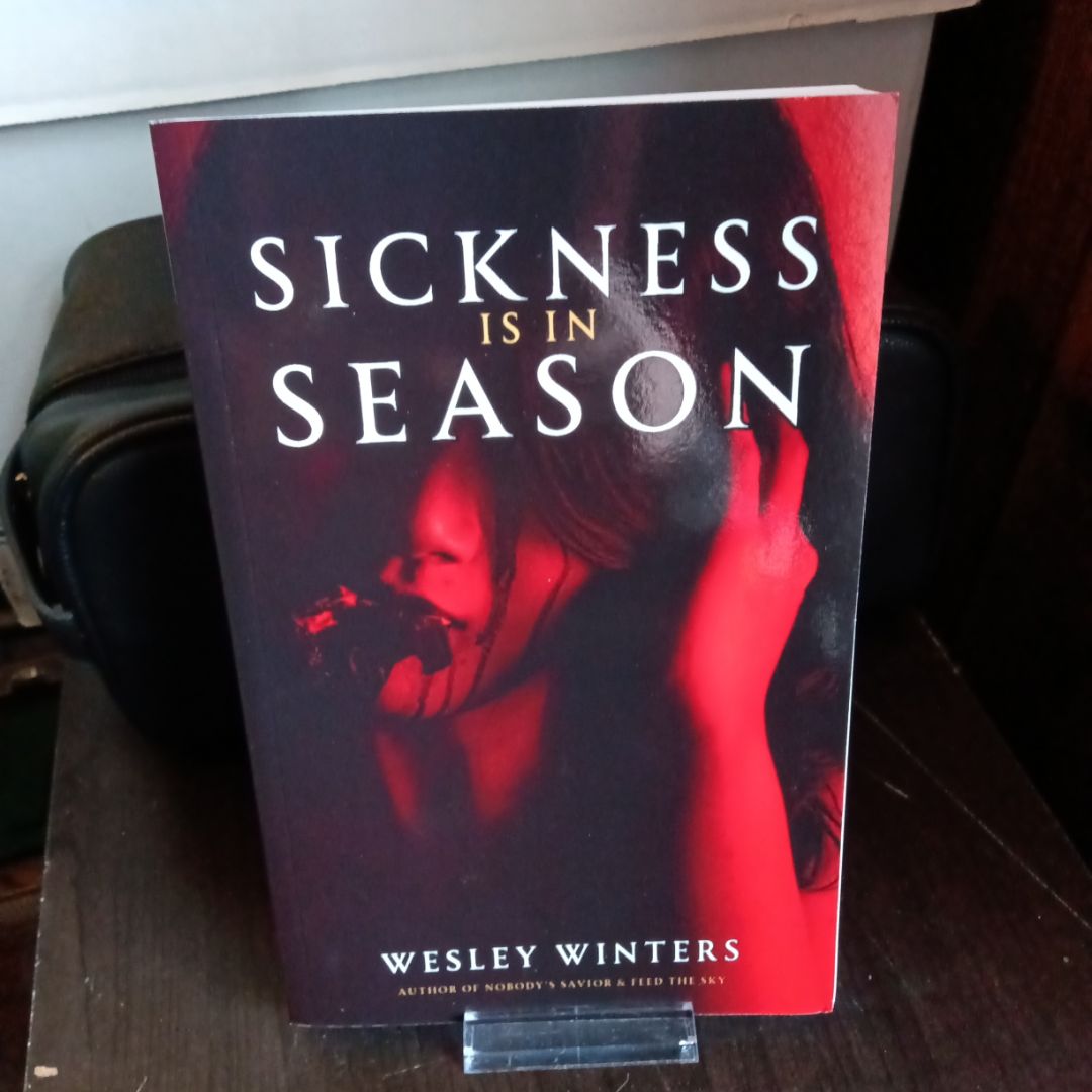 Sickness Is in Season