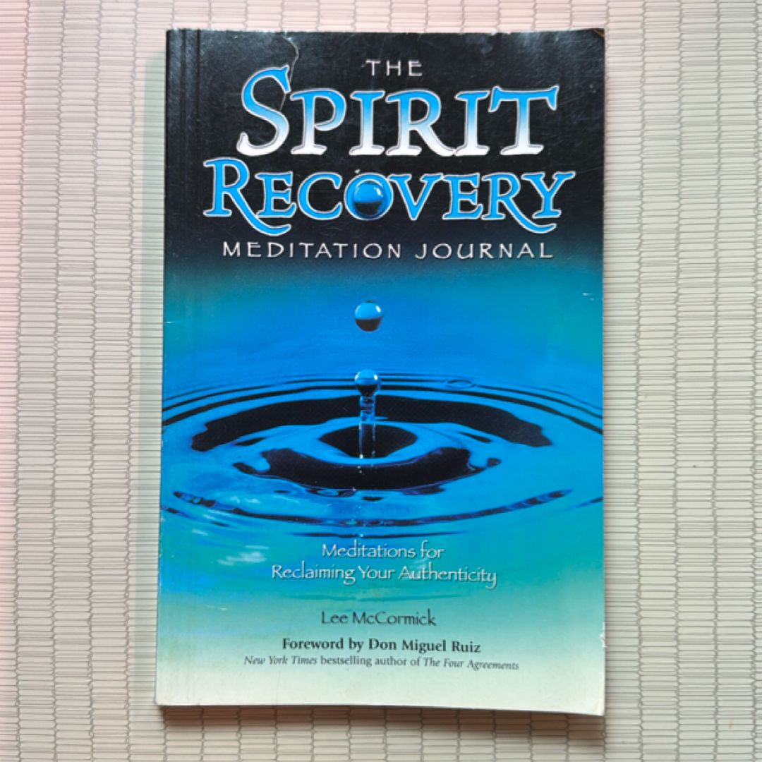 The Spirit Recovery Meditation Journal