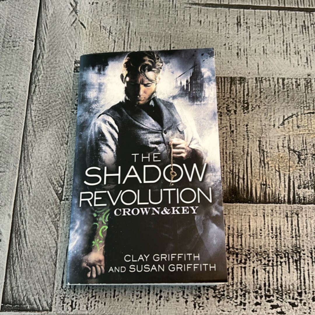 The Shadow Revolution: Crown and Key