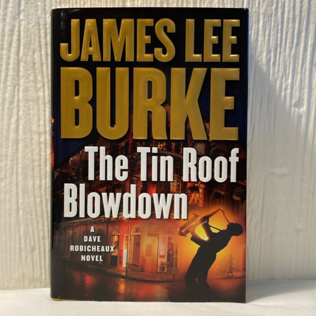 The Tin Roof Blowdown