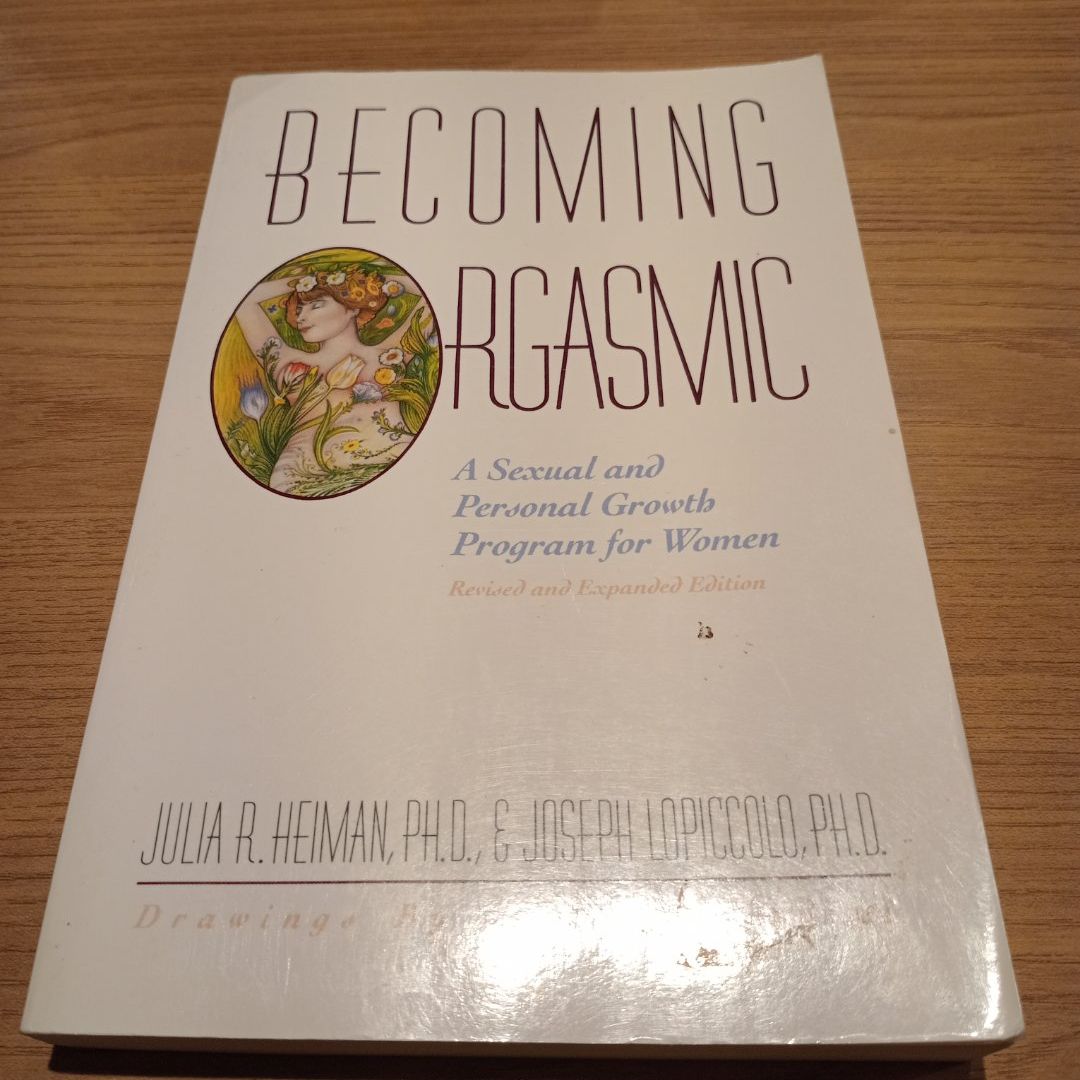Becoming Orgasmic (First Fireside Edition 1992)