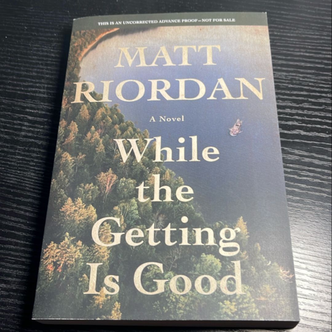 While The Getting Is Good