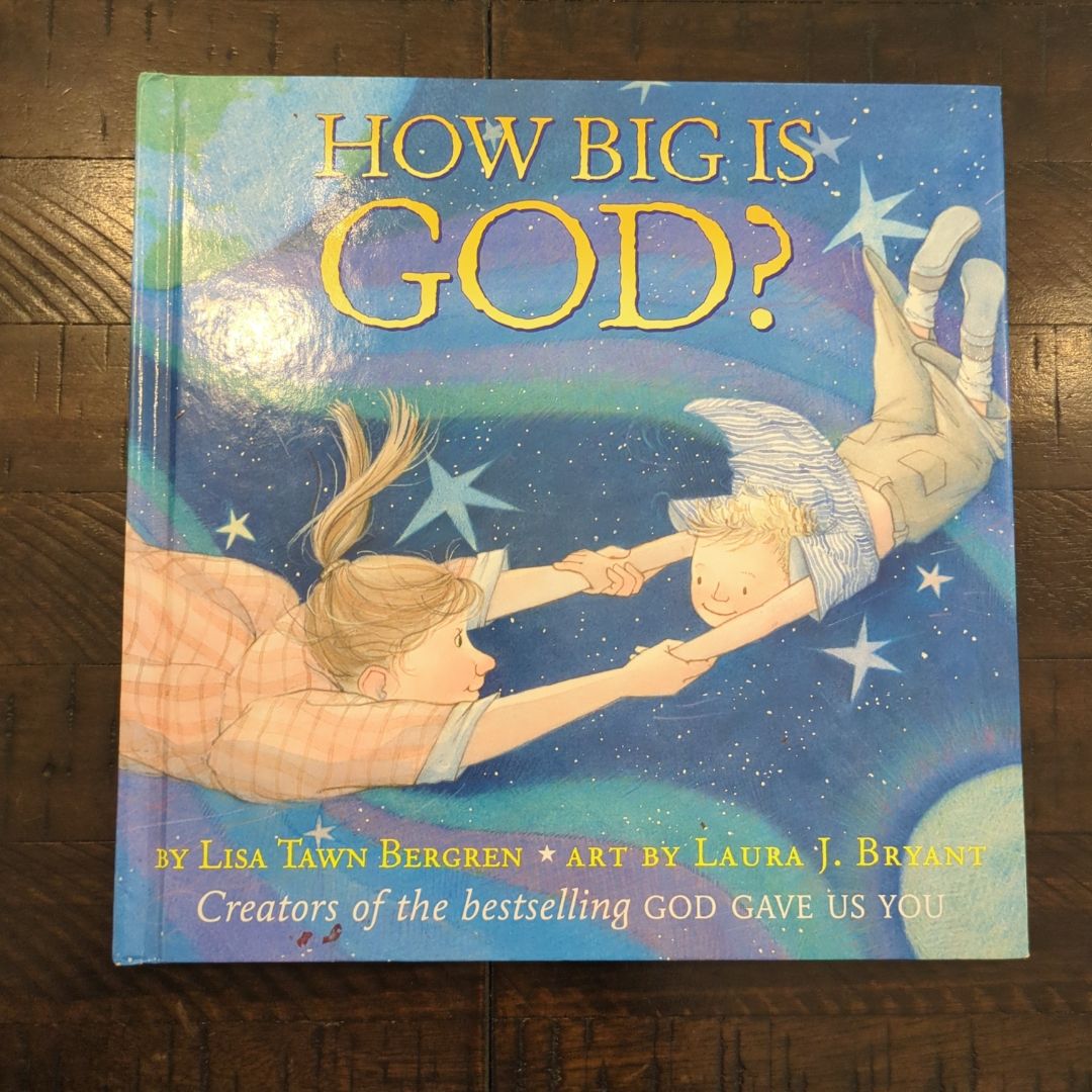 How Big Is God?