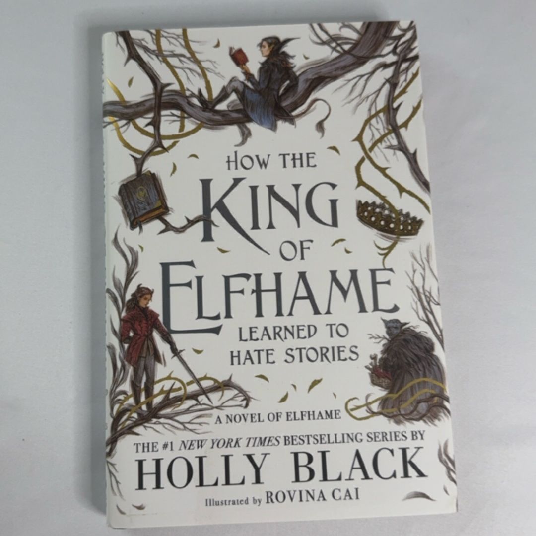 How the King of Elfhame Learned to Hate Stories