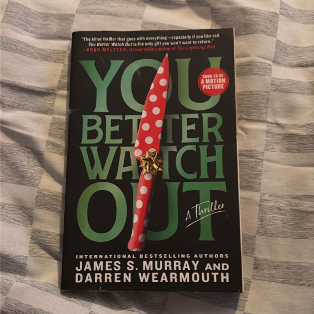 You Better Watch Out