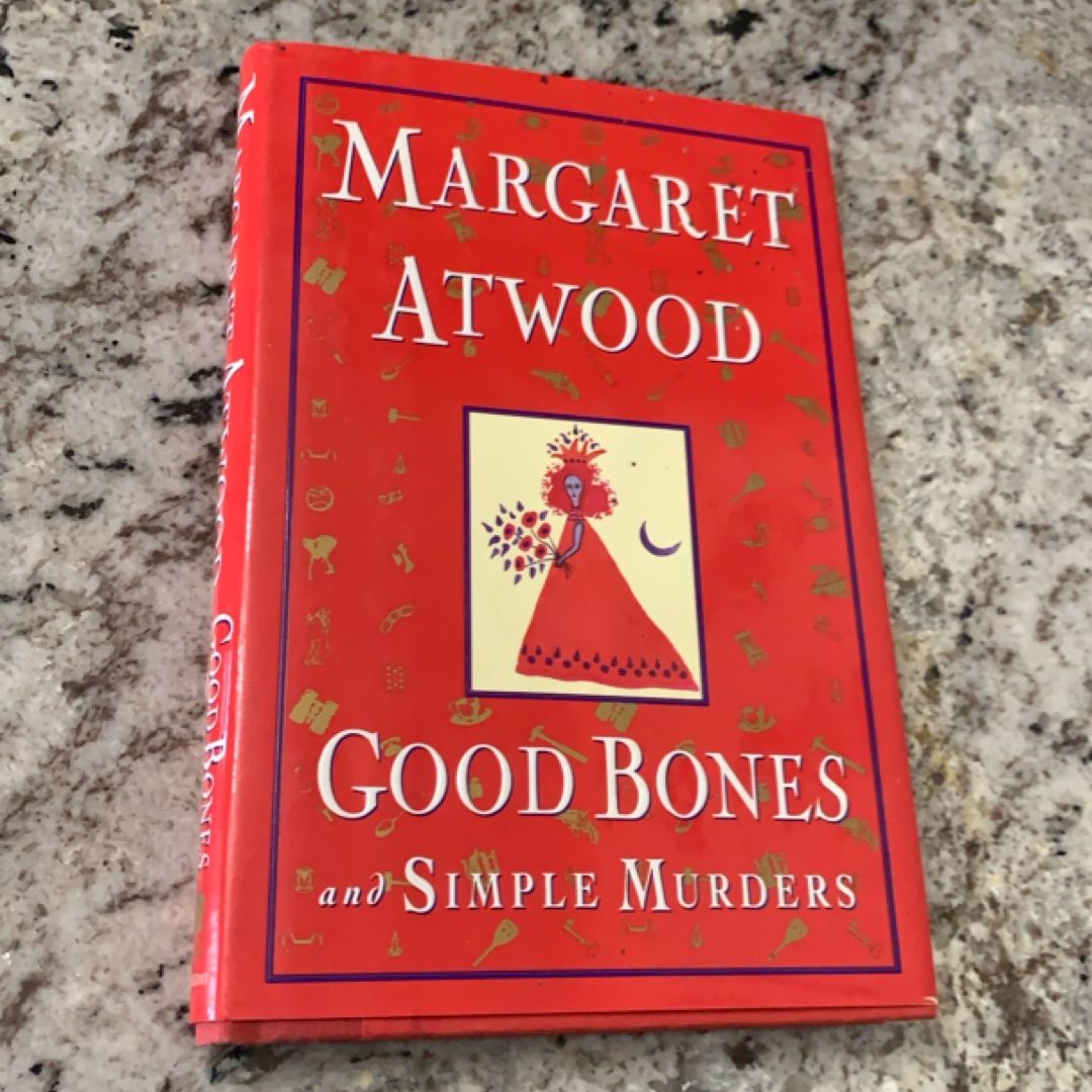 Good Bones and Simple Murders