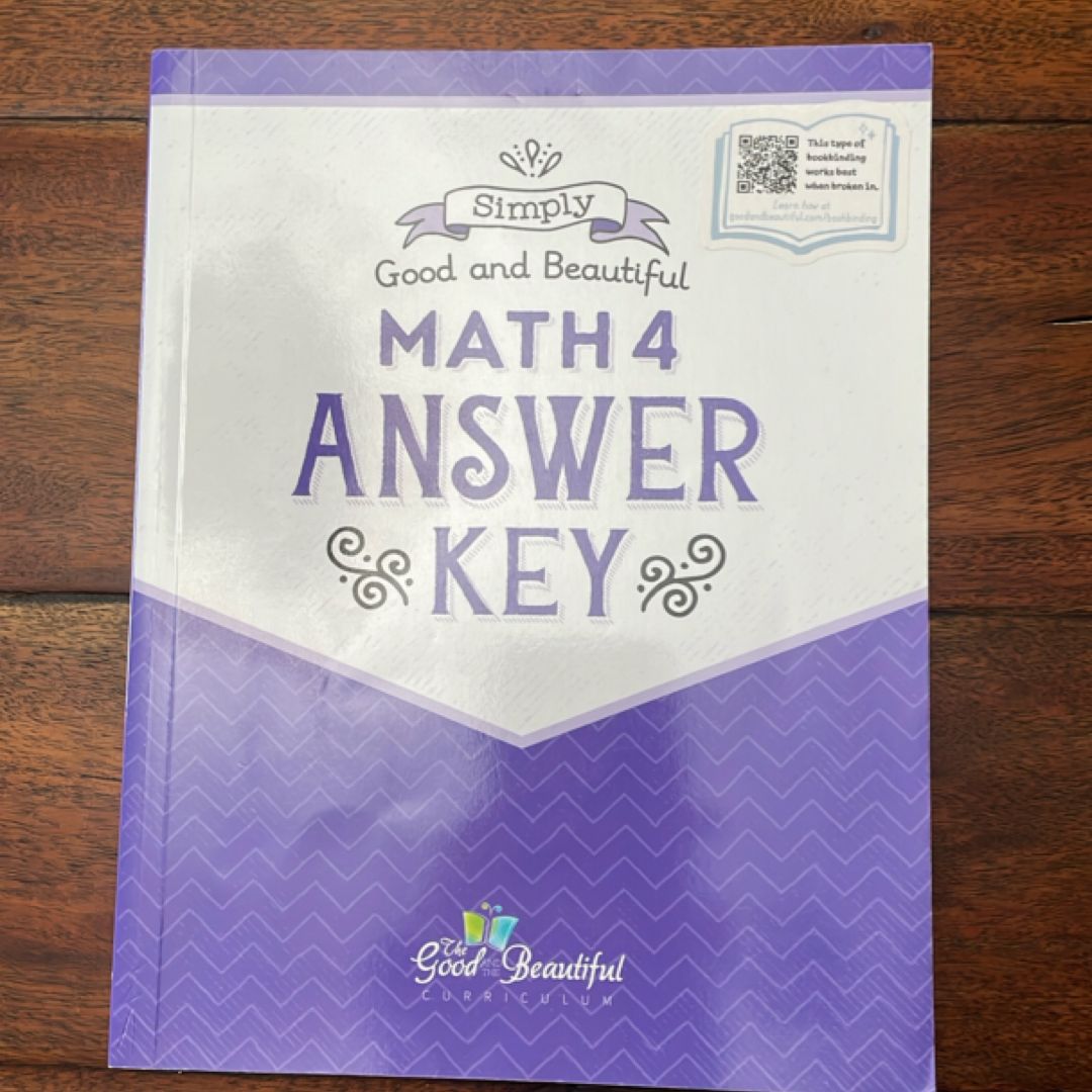 Simply Good and beautiful Math 4 Answer Key