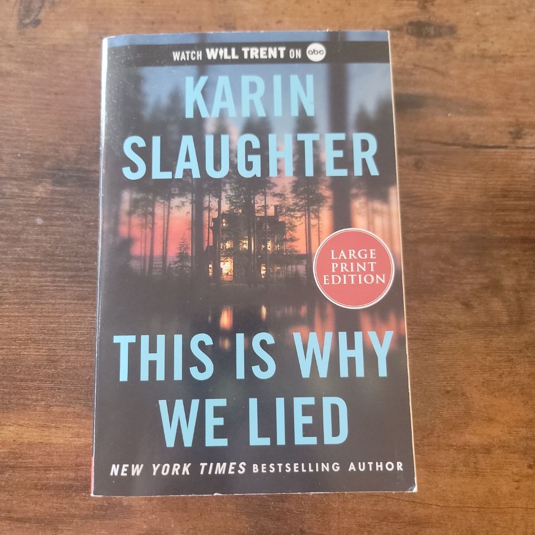 This Is Why We Lied (2024 Large Print)