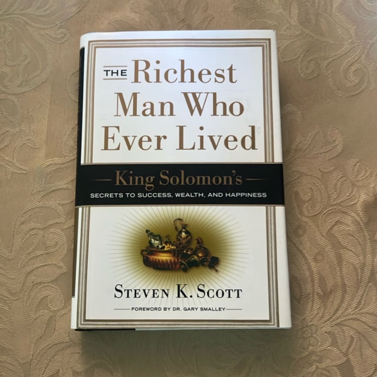 The Richest Man Who Ever Lived by Steven K. Scott