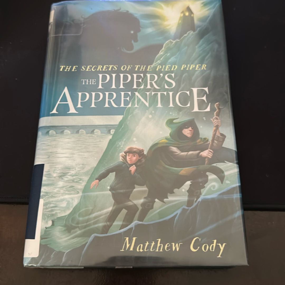 The Secrets of the Pied Piper 3: the Piper's Apprentice
