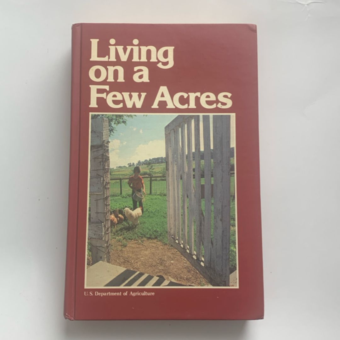 Living on a Few Acres