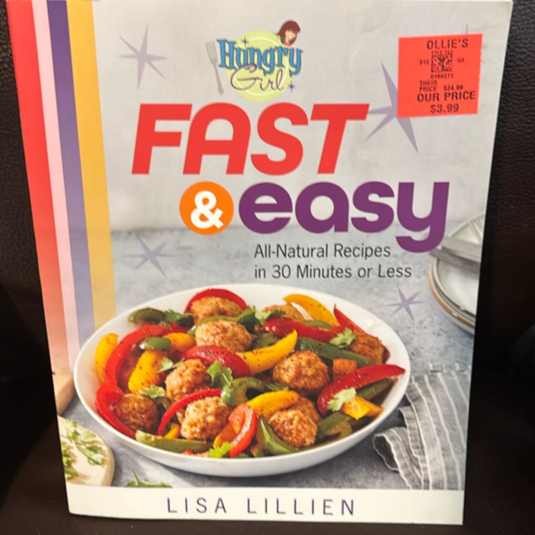 Hungry Girl Fast and Easy