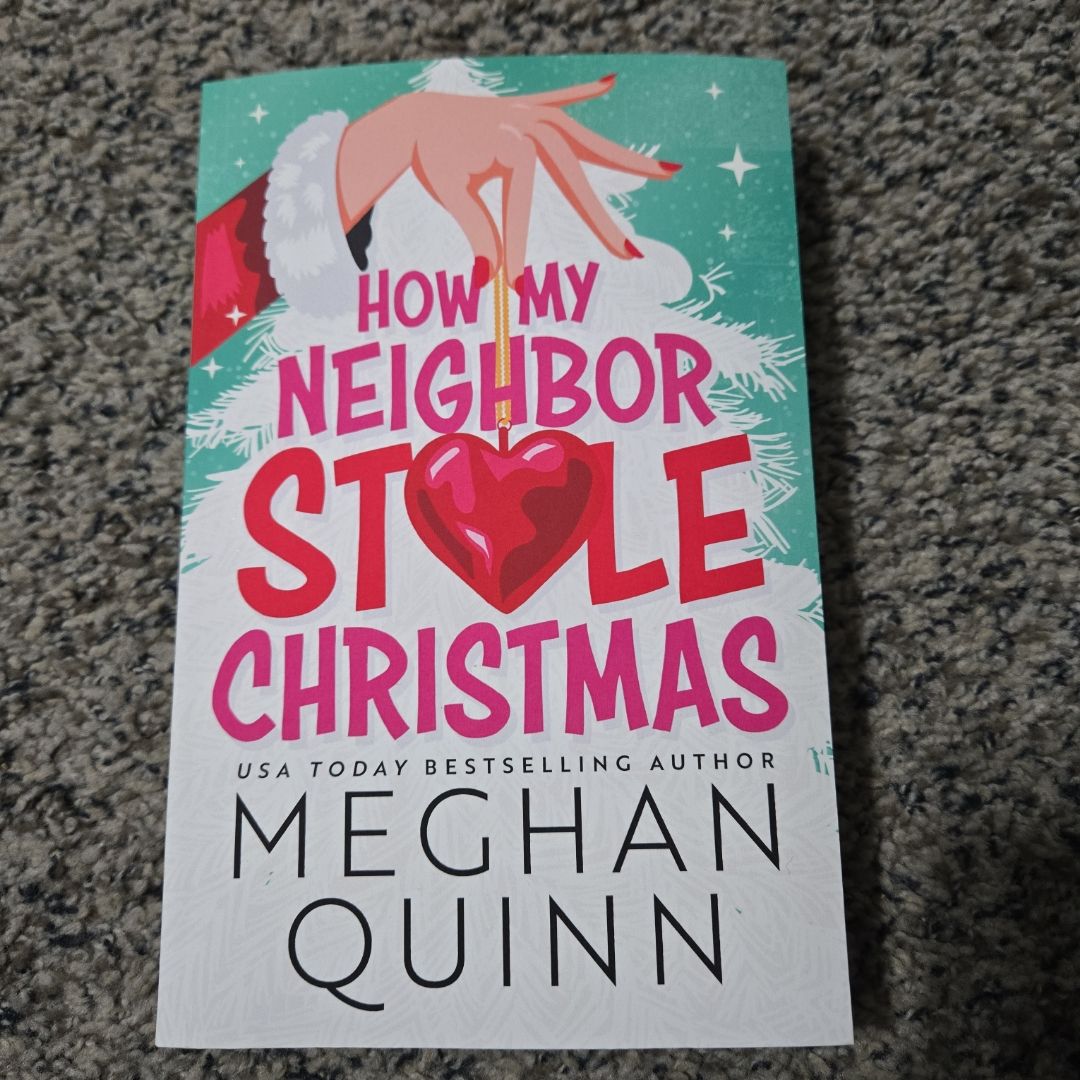 How My Neighbor Stole Christmas