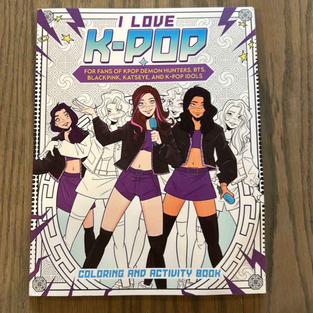 I Love K-Pop Coloring and Activity Book