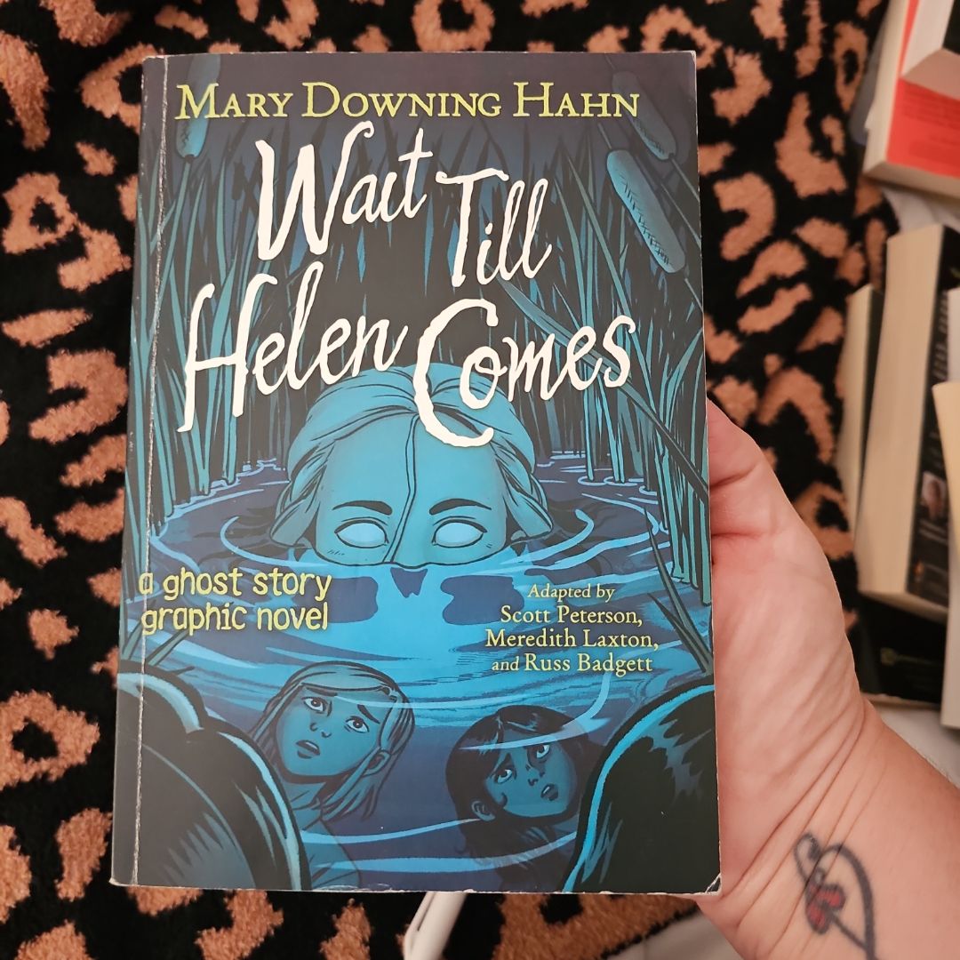 Wait Till Helen Comes