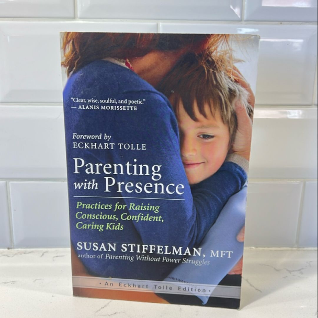 Parenting with Presence