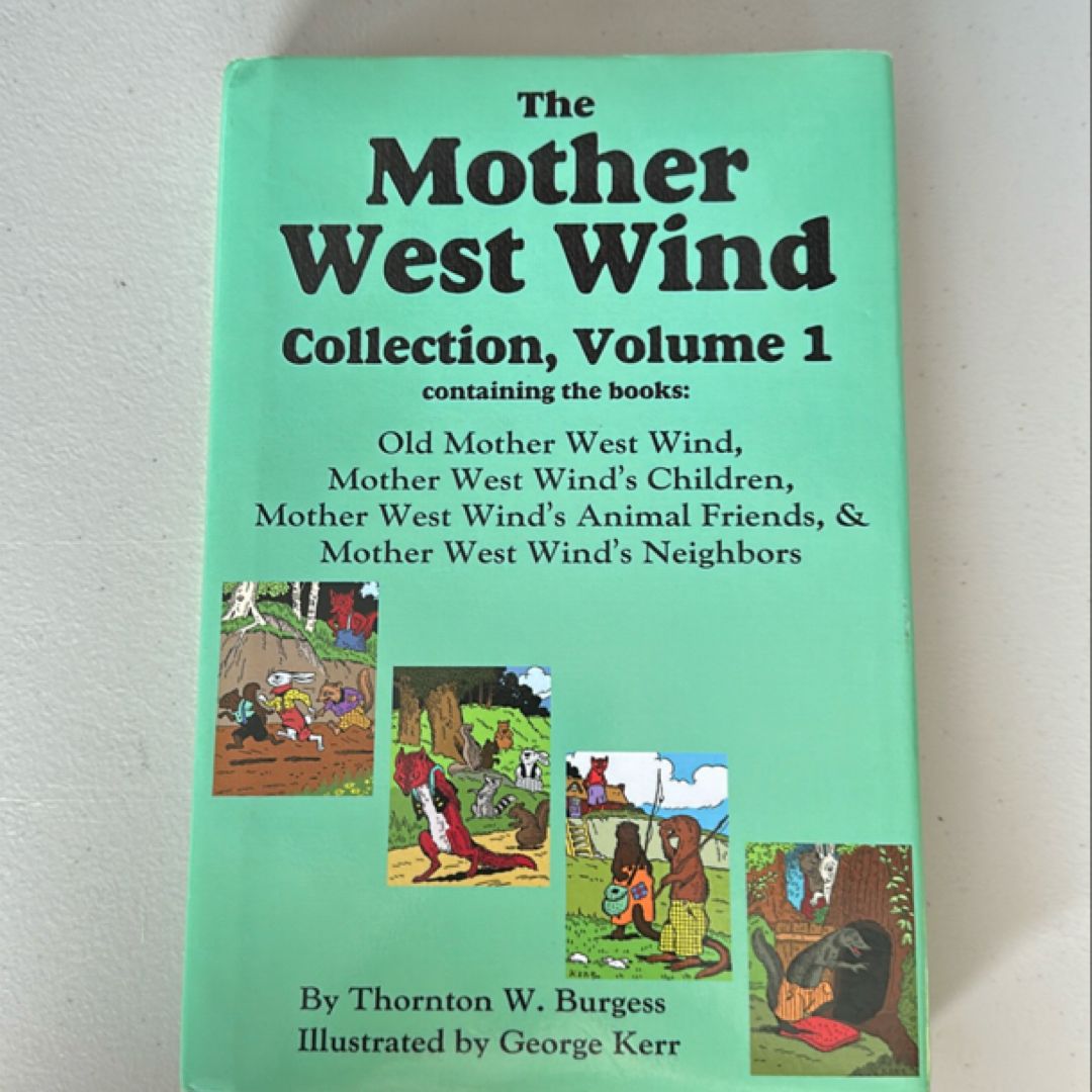 The Mother West Wind Collection, Volume 1