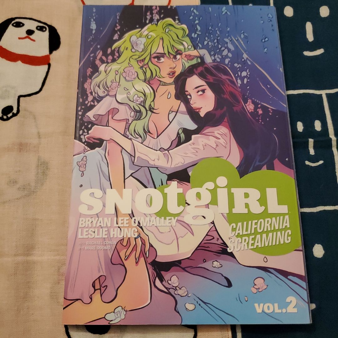 Snotgirl Vol.2: California Screaming