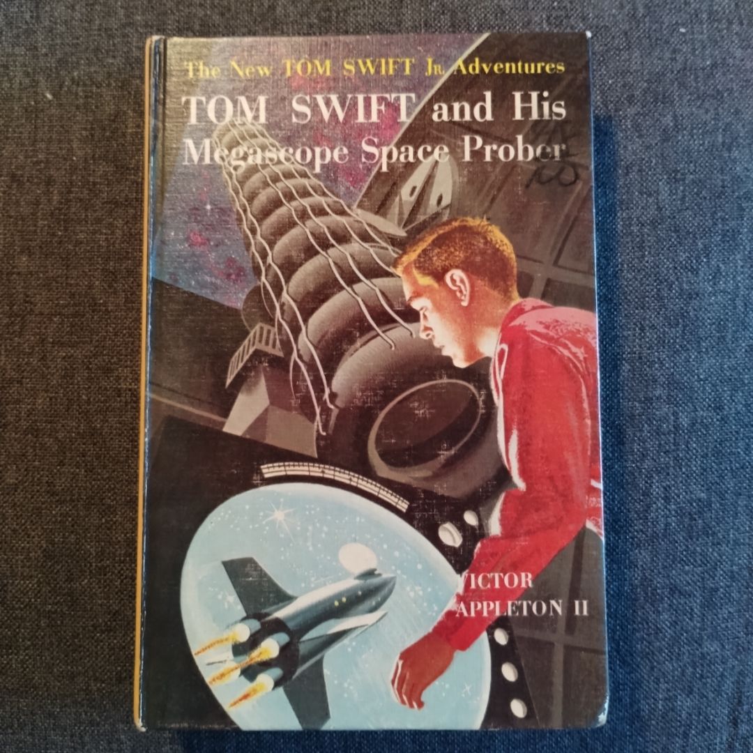 Tom Swift and His Megascope Space Prober
