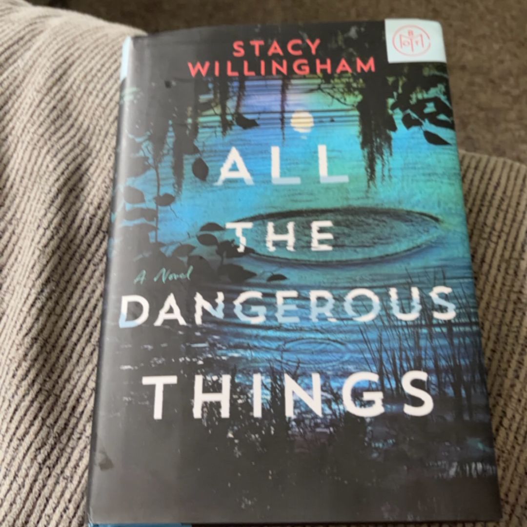 All the Dangerous Things