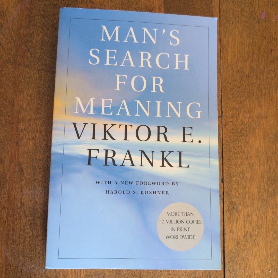 Man's Search for Meaning