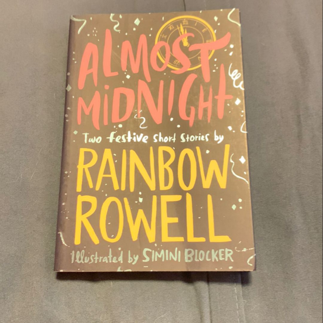 Almost Midnight: Two Short Stories by Rainbow Rowell