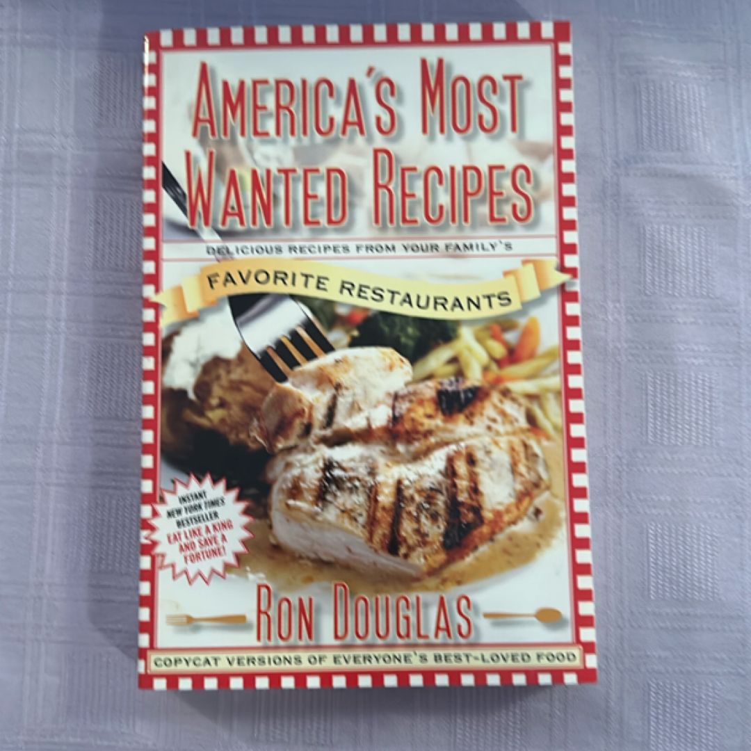 America's Most Wanted Recipes by Ron Douglas