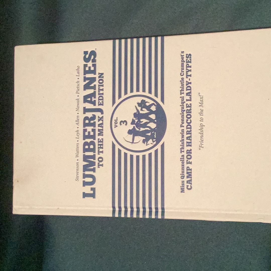 Lumberjanes to the Max Vol. 3