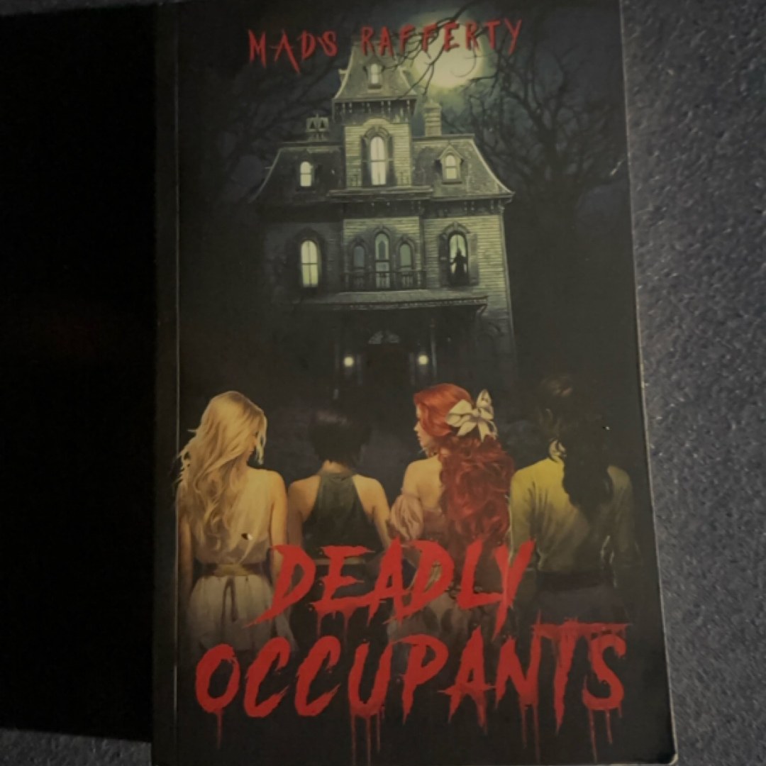 Deadly Occupants