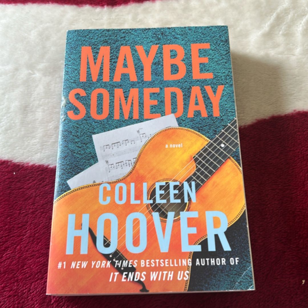 Maybe Someday