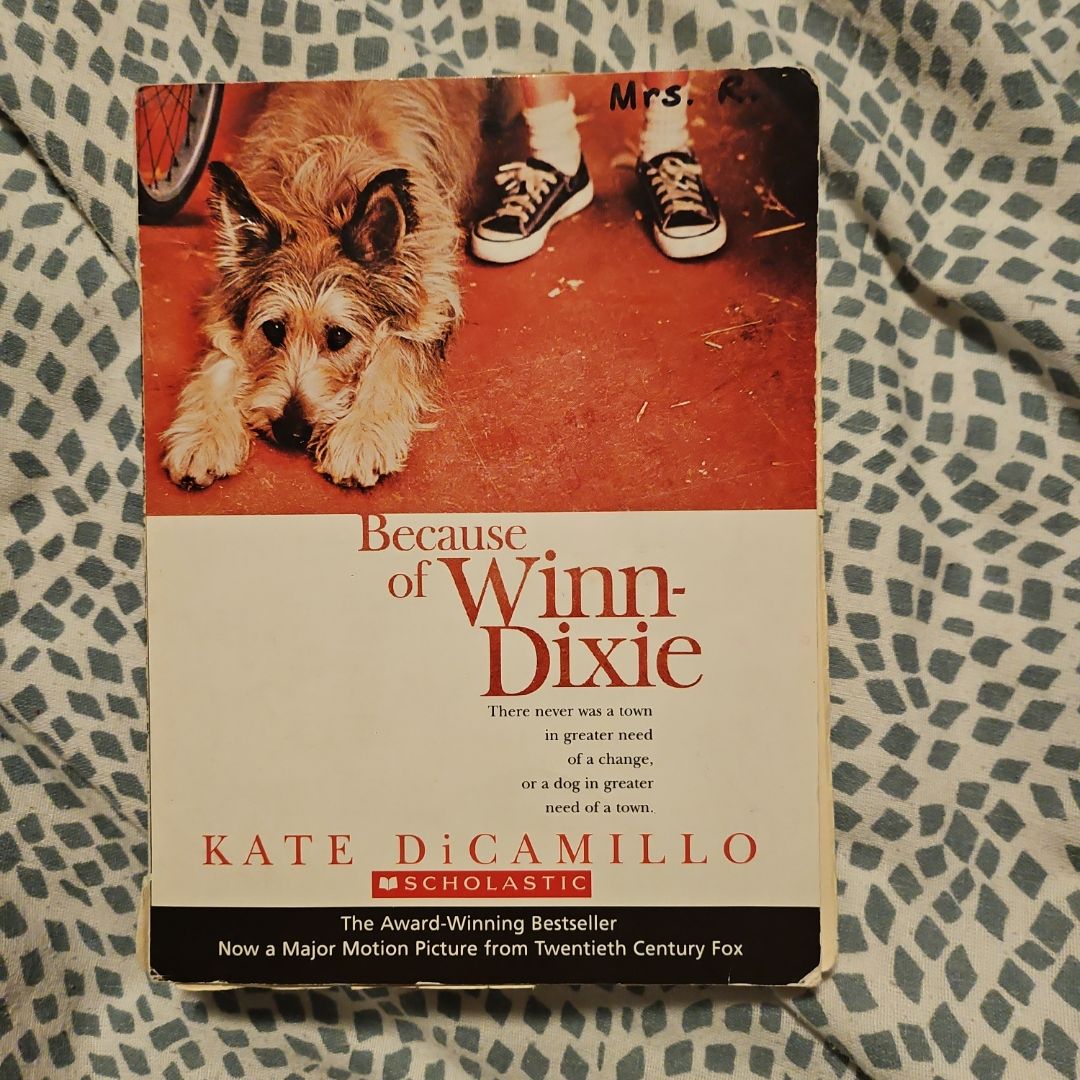 Becasue of Winn Dixie