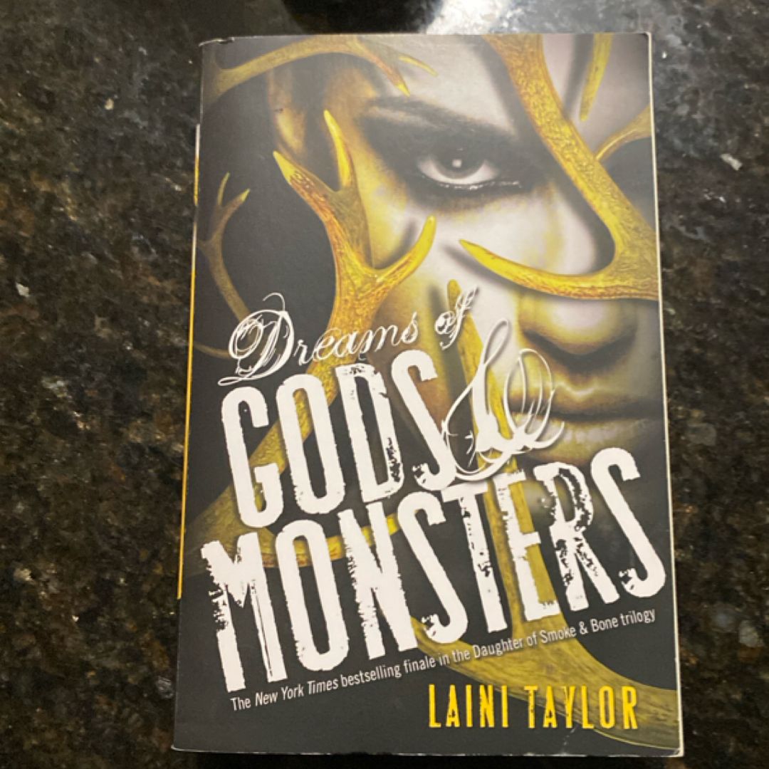 Dreams of Gods and Monsters