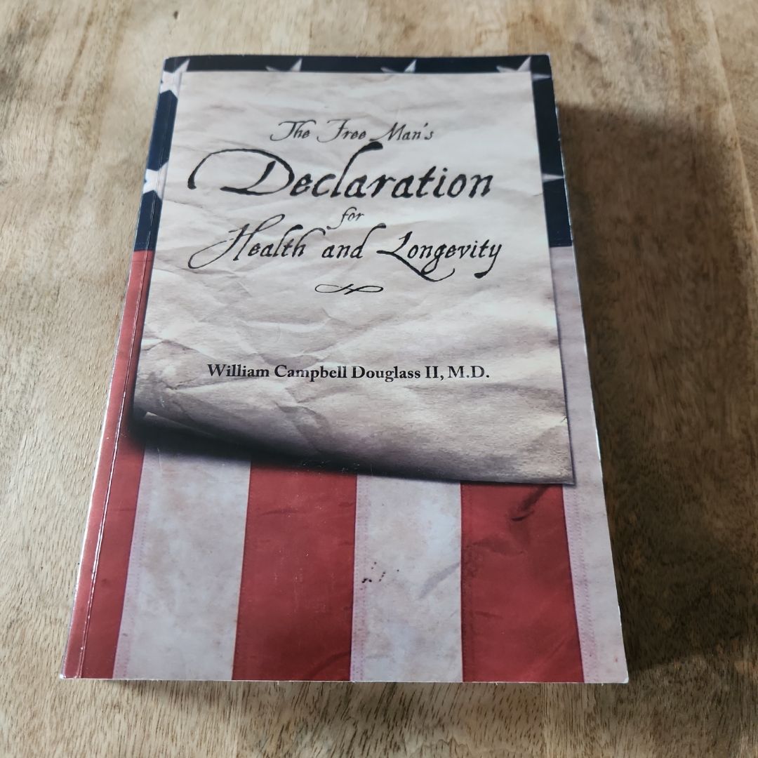 The Free Man's Declaration for Health and Longevity 