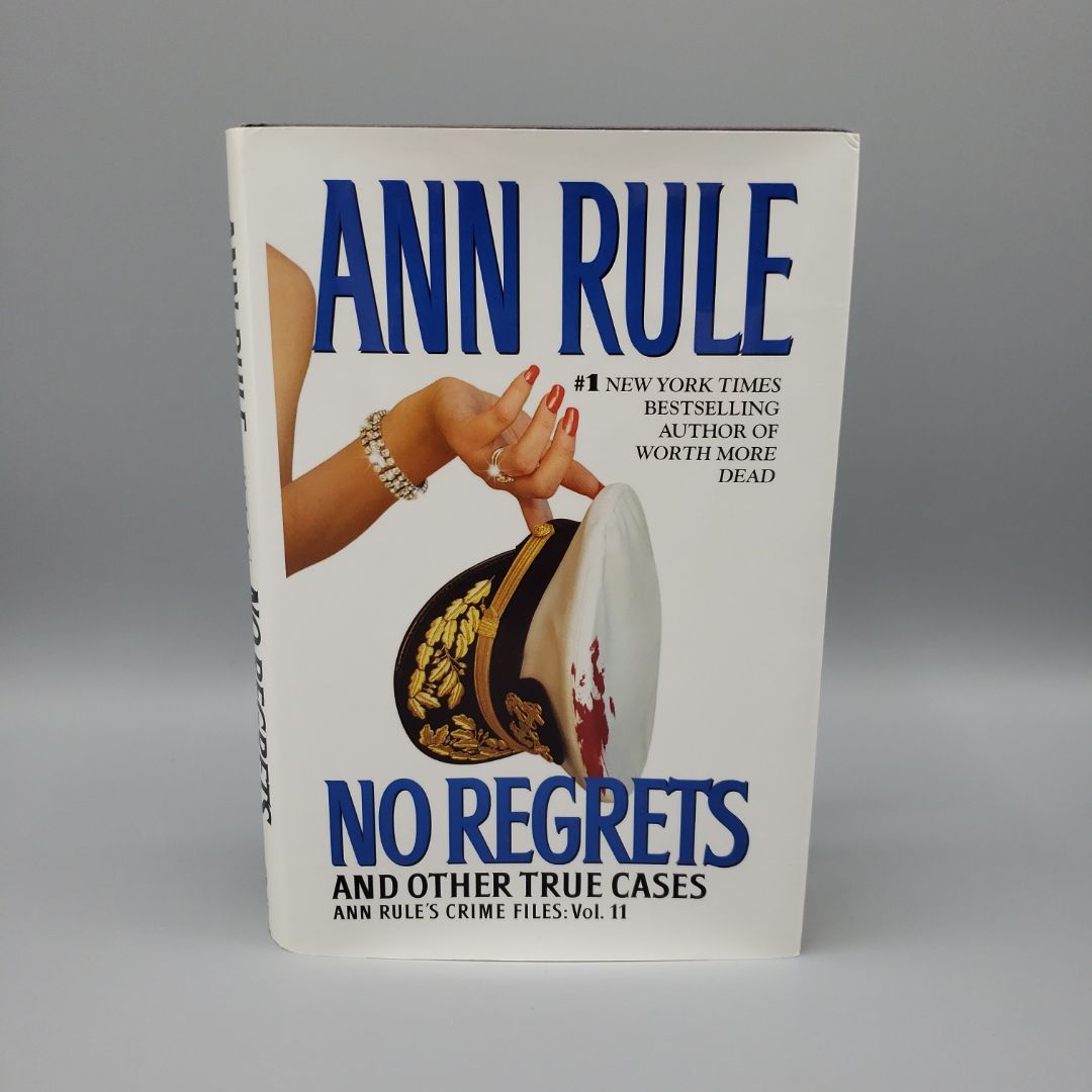 No Regrets And Other True Cases
