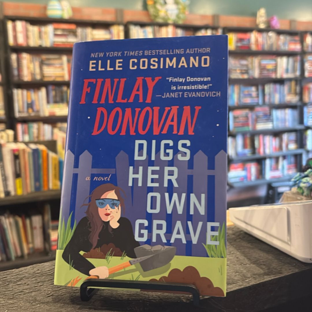 Finlay Donovan Digs Her Own Grave