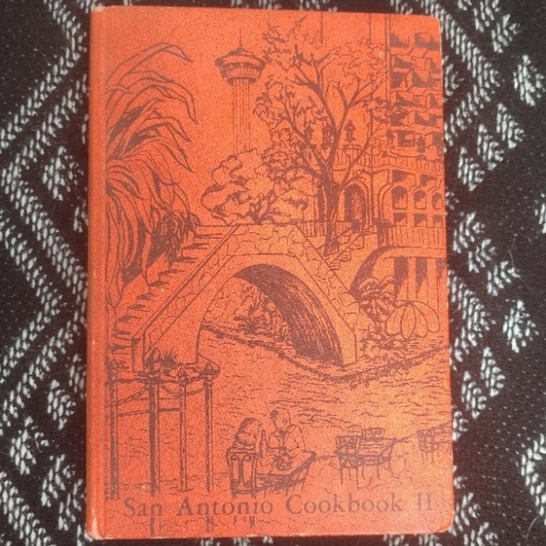 Vintage San Antonio Cookbook II Symphony Society Texas Recipes Hardcover