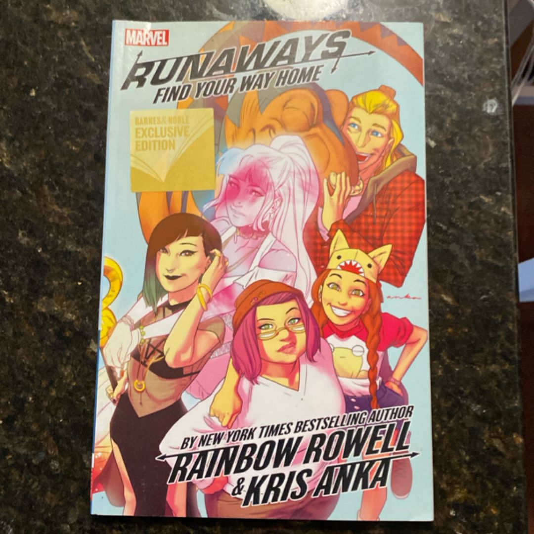 Runaways Find your way home. 1