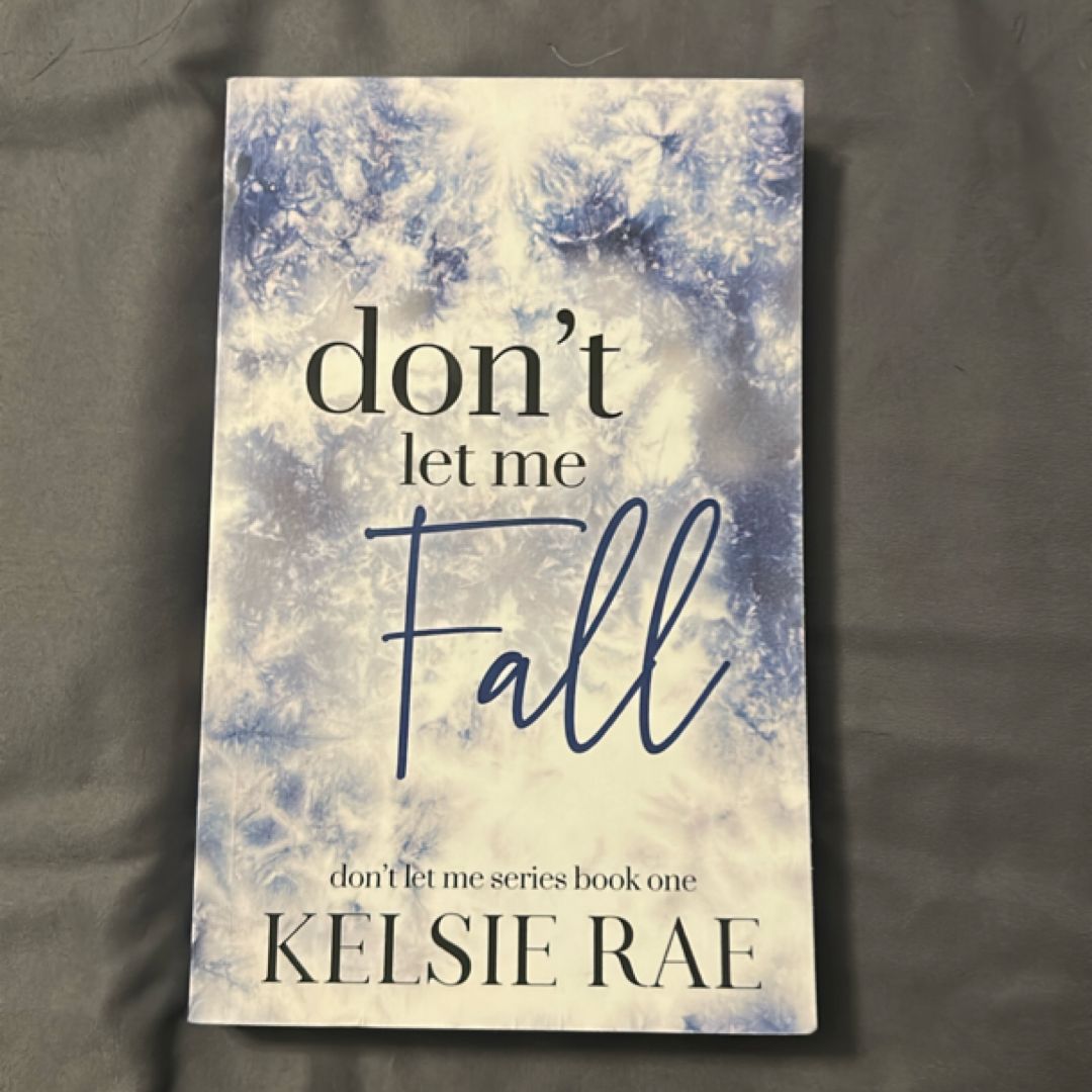 Don't Let Me Fall