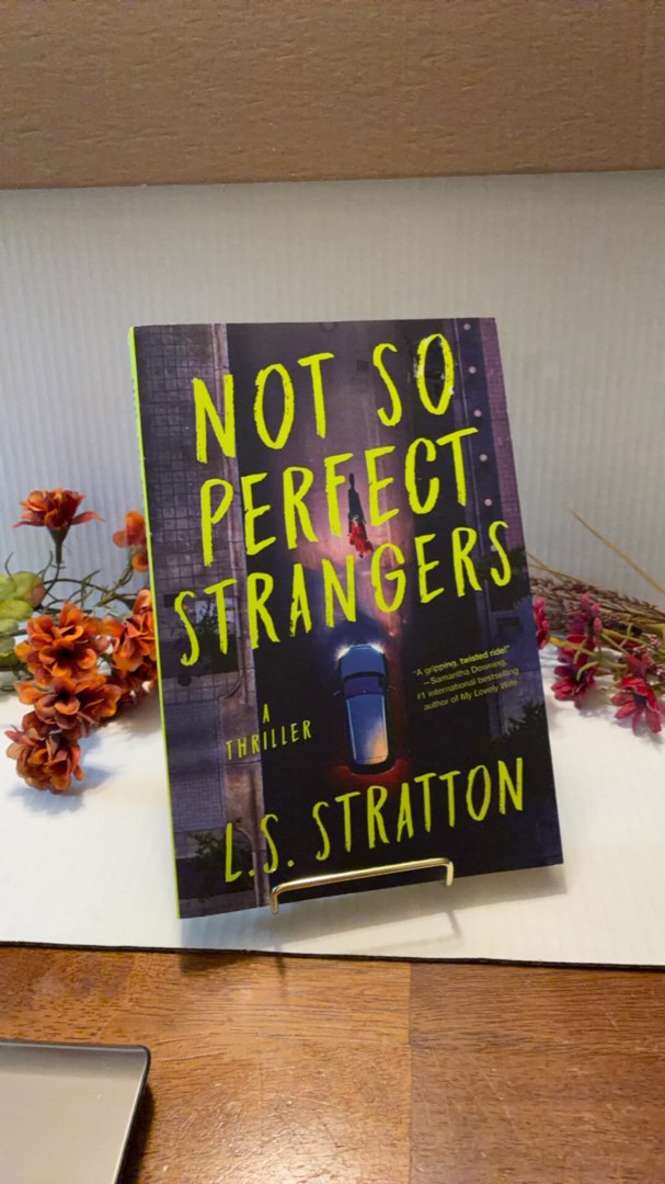 Not So Perfect Strangers