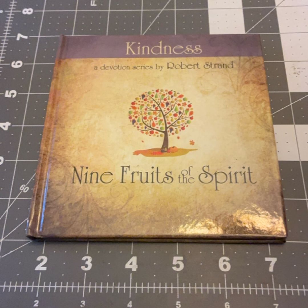 Nine Fruits of the Spirit-Kindness